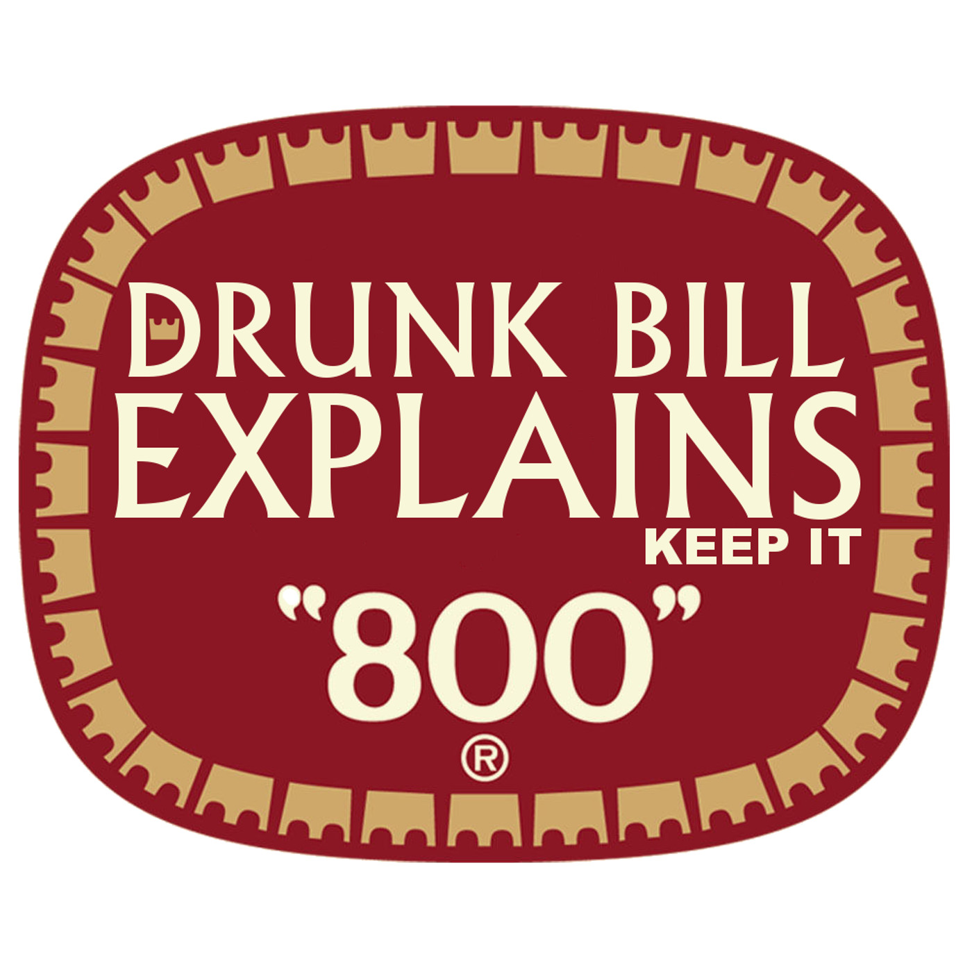 Drunk Bill Explains